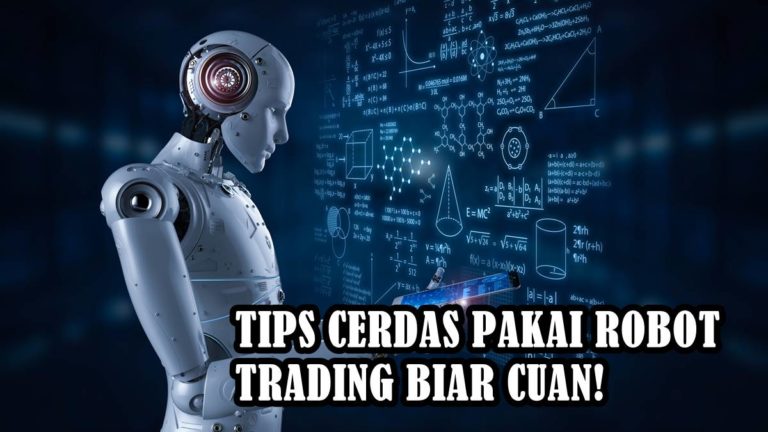 Tips Pakai Robot Trading