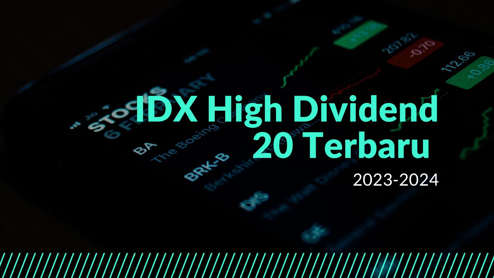 IDX High Dividend 20 Terbaru